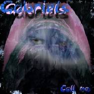 Gabriels : Call Me